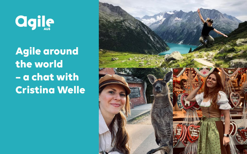 Agile around the world – a chat with Cristina Welle